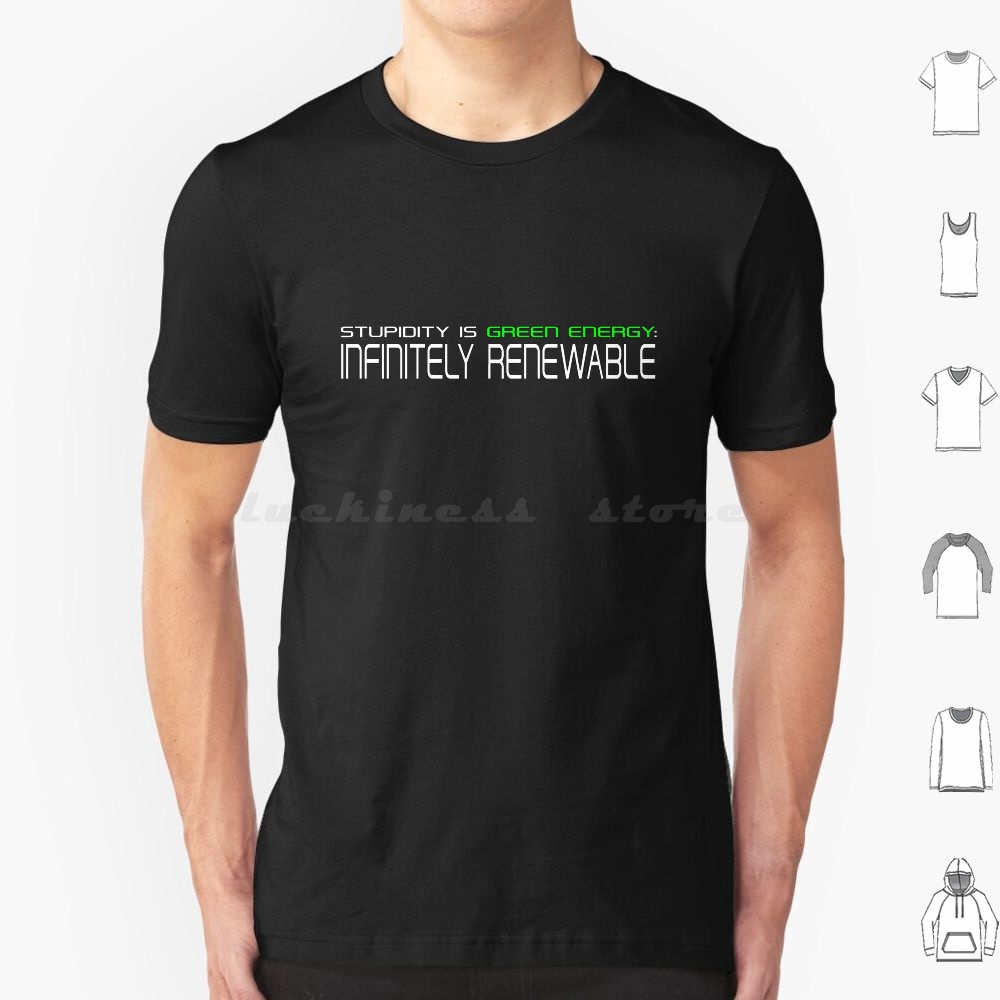 Camiseta Stupidity Is Renewabl - Renewable Energy For Kids reseña y precio